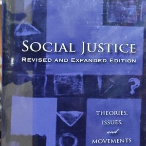 SOCIAL JUSTICE REVISED AND EXPANDED EDITION