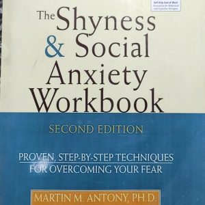 The Shyness & Social Anxiety Workbook
