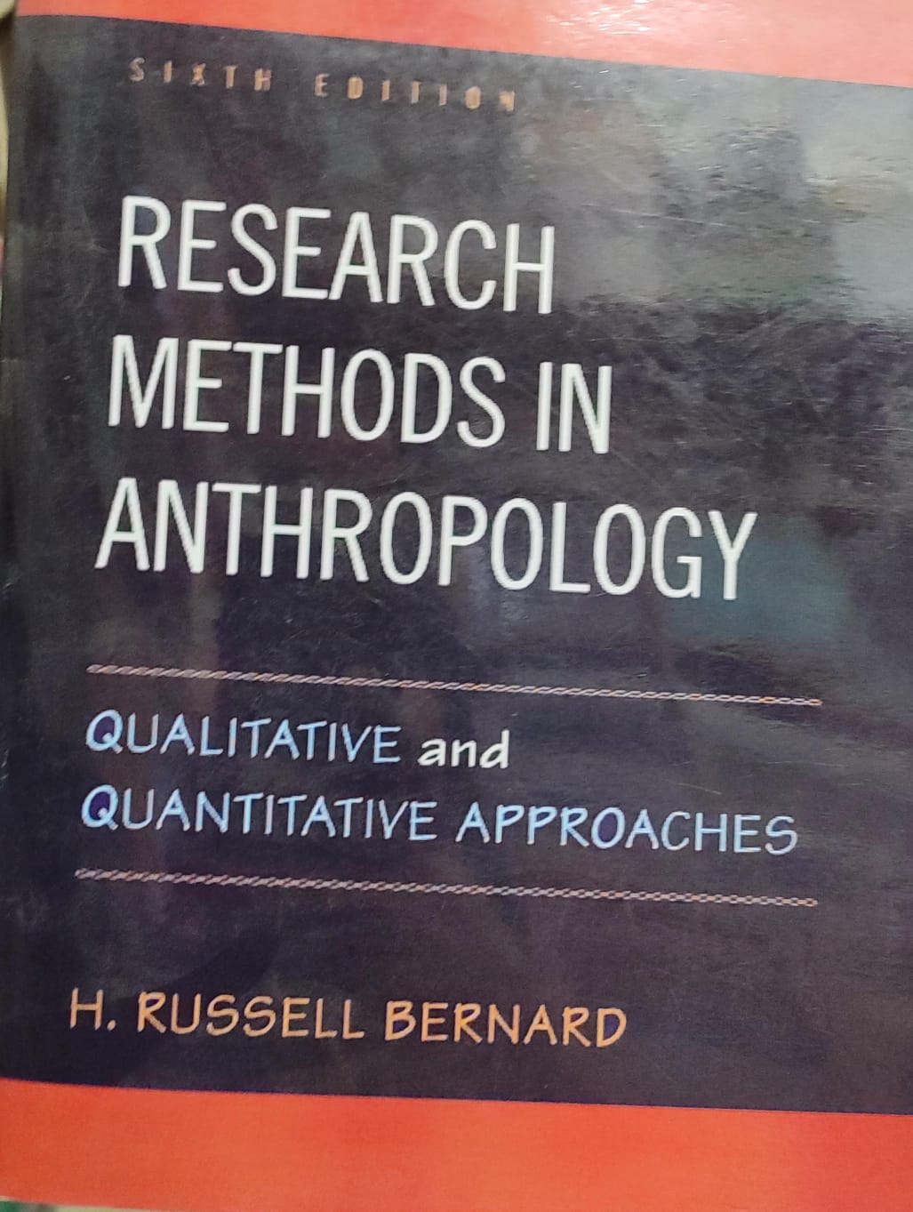 RESEARCH METHODS IN ANTHROPOLOGY QUALITATIVE and QUANTITATIVE ...