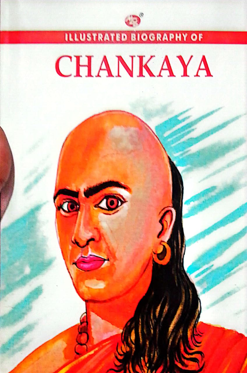 ILLUSTRATED BIOGRAPHY OF CHANKAYA – মালঞ্চ বুক সেন্টার