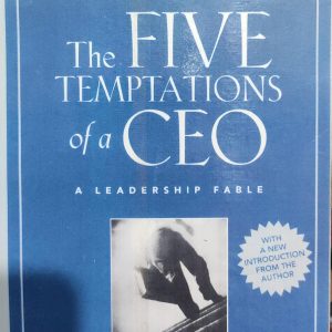 FIVE TEMPTATIONS of a CEO