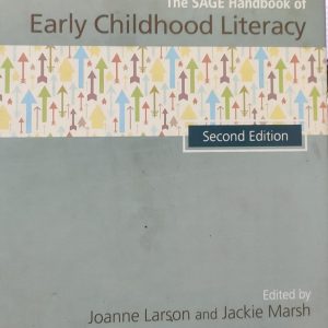 The SAGE Handbook of Early Childhood Literacy
