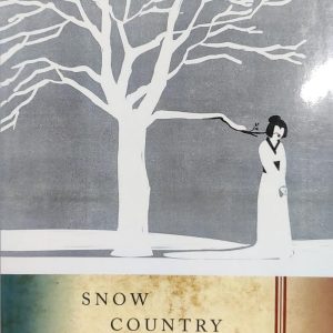 SNOW COUNTRY YASUNARI KAWABATA