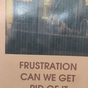 FRUSTRATION CAN WE GET RID OF IT HIRANYA BORAH