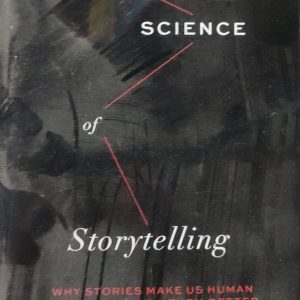 The SCIENCE of Storytelling