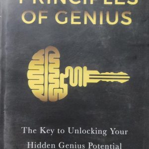 THE SECRET PRINCIPLES OF GENIUS