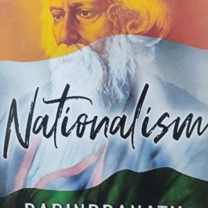 Nationalism RABINDRANATH TAGORE