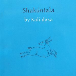 Shakuntala by Kali-dasa