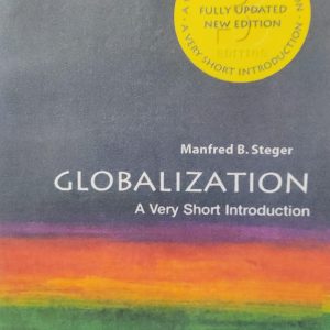 Manfred B. Steger GLOBALIZATION A Very Short Introduction