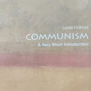 Leslie Holmes COMMUNISM A Very Short Introduction