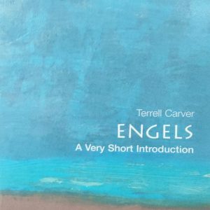 Terrell Carver ENGELS A Very Short Introduction