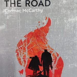 THE ROAD Cormac McCarthy