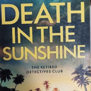 STEPH BROADRIBB DEATH IN THE SUNSHINE