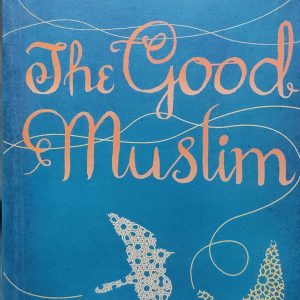 The Good Muslim
