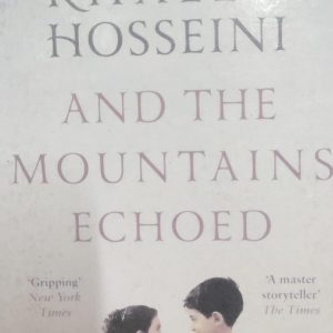 KHALED HOSSEINI AND THE MOUNTAINS ECHOED