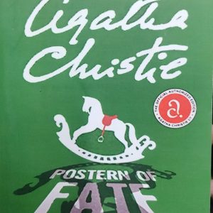 POSTERN OF FATE A Tommy & Tuppence Mystery