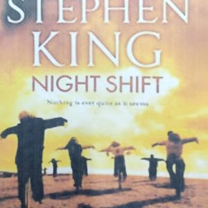 STEPHEN KING NIGHT SHIFT