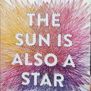 THE SUN IS ALSO A STAR