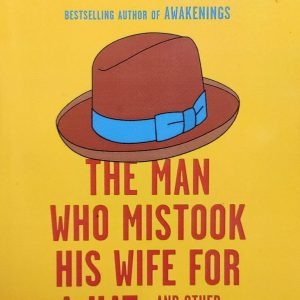 THE MAN WHO MISTOOK HIS WIFE FOR A HAT