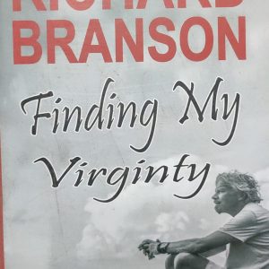 RICHARD BRANSON Finding My Virginty