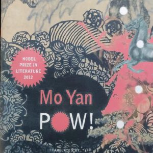 Pow!" by Mo Yan