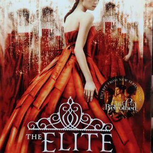 THEELITE BOOK TWO OF THE SELECTION SERIES KIERA CASS