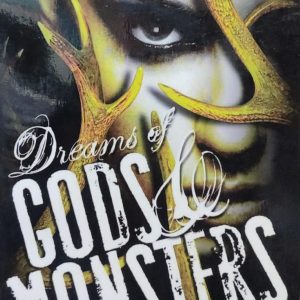Dreams of GODS MONSTERS