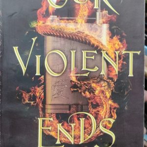 OUR VIOLENT 愛 ENDS