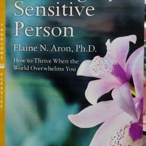 The Highly Sensitive Person