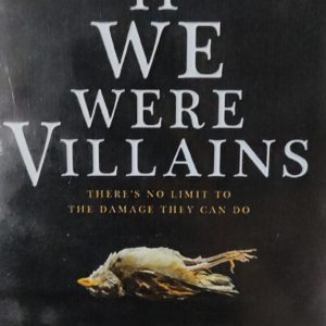 IF WE WERE VILLAINS