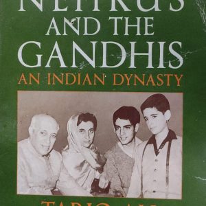 THE NEHRUS AND THE GANDHIS