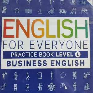 ENGLISH FOR EVERYONE PRACTICE BOOK LEVEL 1