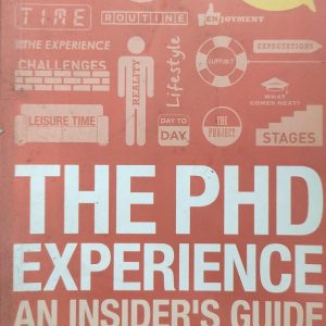 THE PHD EXPERIENCE AN INSIDER'S GUIDE