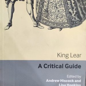 King Lear A Critical Guide