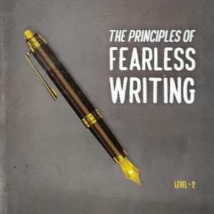 THE PRINCIPLES OF FEARLESS WRITING