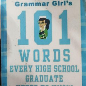 Grammar Girl's 101 WORDS