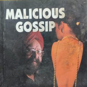 MALICIOUS GOSSIP