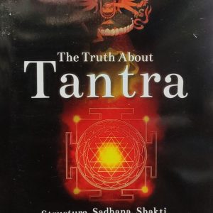 The Truth About Tantra