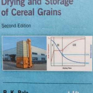 Drying and Storage of Cereal Grains