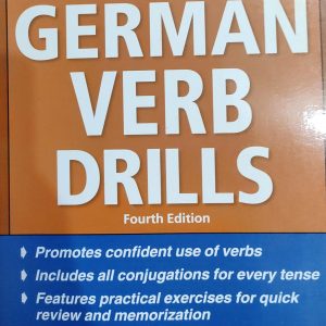GERMAN VERB DRILLS Fourth Edition