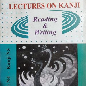 LECTURES ON KANJI Reading & Writing
