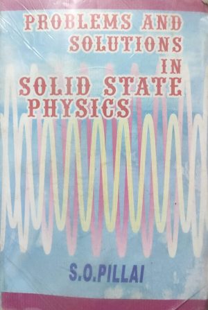 PROBLEMS AND SOLUTIONS IN SOLID STATE PHYSICS – মালঞ্চ বুক সেন্টার