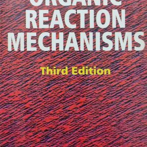 ORGANIC REACTION MECHANISMS