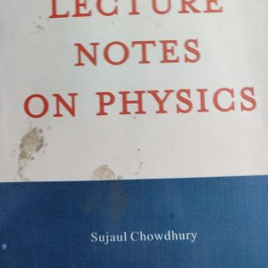 LECTURE NOTES ON PHYSICS