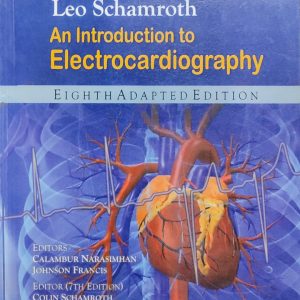 Leo Schamroth An Introduction to Electrocardiography EIGHTH ADAPTED EDITION