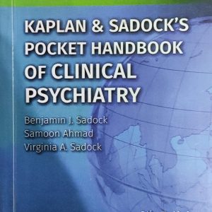 KAPLAN & SADOCK'S POCKET HANDBOOK OF CLINICAL PSYCHIATRY