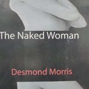 The Naked Woman Desmond Morris