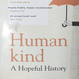 Humankind A Hopeful History