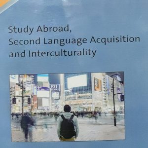 Study Abroad, Second Language Acquisition and Interculturality