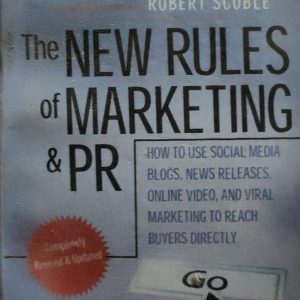 The NEW RULES MARKETING of & PR -HOW